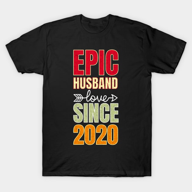 Epic husband since 2020 2nd anniversary gift T-Shirt by PlusAdore